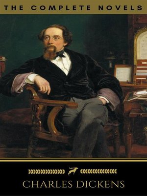 cover image of Charles Dickens--The Complete Novels (Golden Deer Classics)